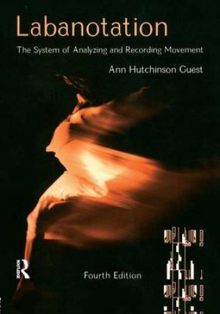 Labanotation by Ann Hutchinson Guest & Doug Anderson