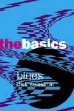 Blues The Basics