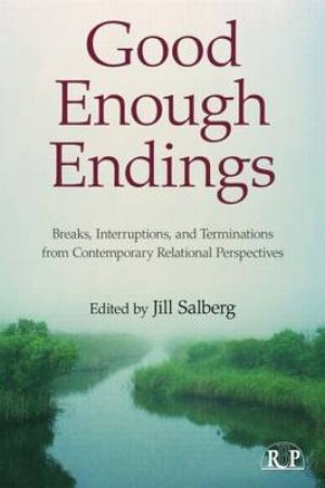 Good Enough Endings by Jill Salberg