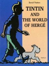 Tintin And The World Of Herge