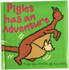 Piglet Has An Adventure