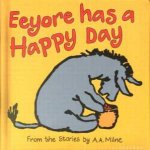 Eeyore Has A Happy Day