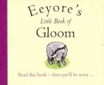Eeyores Little Book Of Gloom
