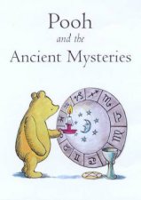 Pooh And The Ancient Mysteries