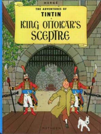 Tintin: King Ottakar's Sceptre by Herge