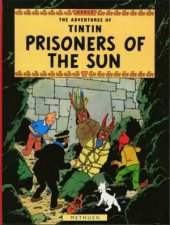 Tintin Prisoners Of The Sun