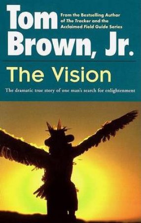The Vision by Tom Brown