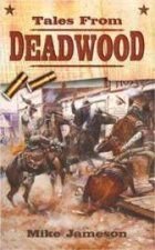Tales From Deadwood 1