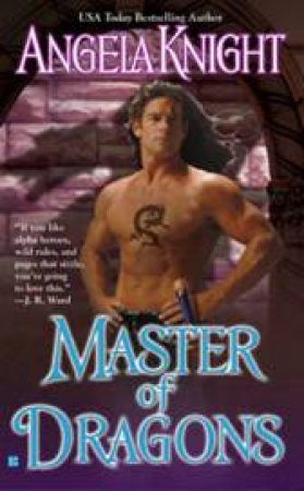 Master Of Dragons by Angela Knight