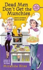 Dead Men Dont Get the Munchies A Cooking Class Mystery Volume 3