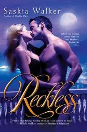 Reckless by Saskia Walker