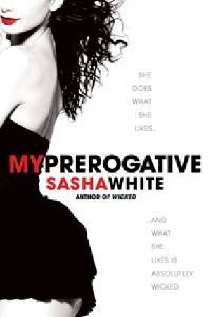 My Prerogative by Sasha White