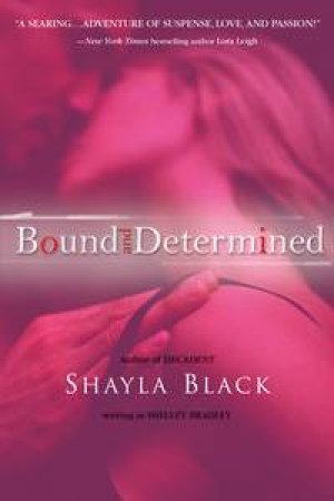 Bound and Determined by Shayla Black