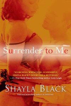 Surrender To Me by Shayla Black