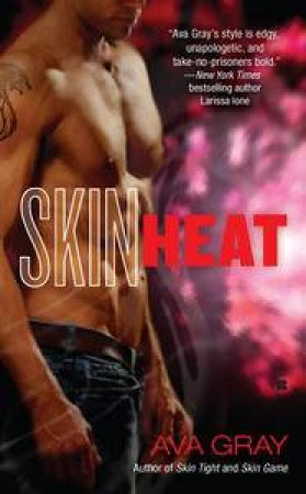 Skin Heat by Ava Gray