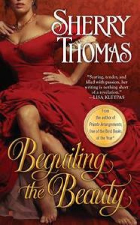 Beguiling the Beauty by Sherry Thomas