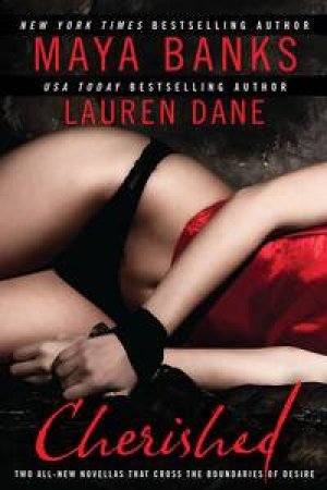 Cherished by Maya Banks & Lauren Dane