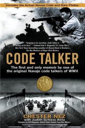 Code Talker by Chester Nez & Judith Schiess Avila