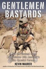 Gentlemen Bastards On the Ground in Afghanistan with Americas Elite Special Forces