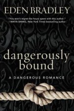Dangerously Bound