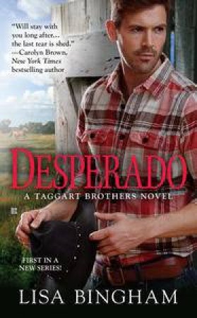 Desperado: Taggart Brothers Book 1 by Lisa Bingham