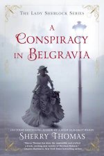 A Conspiracy In Belgravia