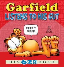 Garfield Listens To His Gut His 62nd Book