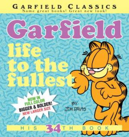 Life To The Fullest by Jim Davis