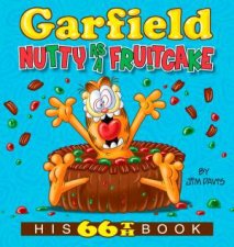 Garfield Nutty As A Fruitcake His 66th Book