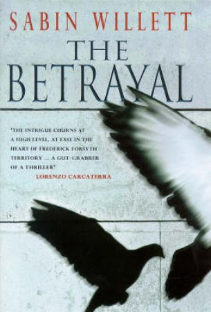 The Betrayal by Sabin Willett