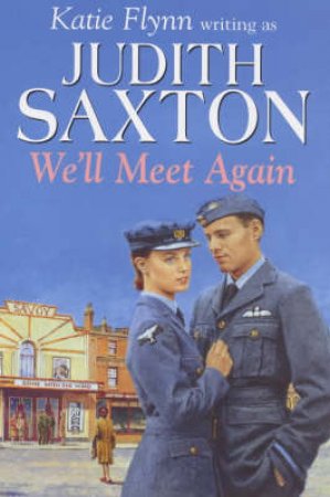 We'll Meet Again by Judith Saxton