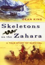 Skeletons On The Zahara A True Story Of Survival