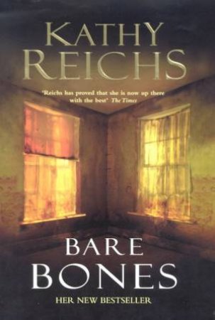 Bare Bones by Kathy Reichs