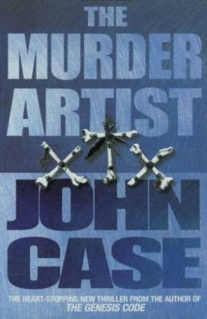 The Murder Artist by John Case