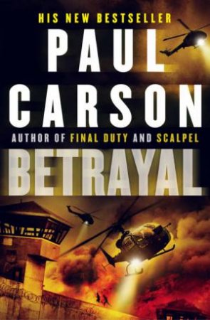 Betrayal by Paul Carson