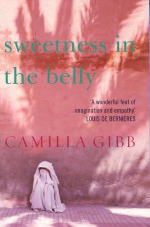 Sweetness In The Belly by Camilla Gibb
