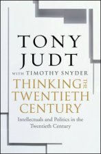 Thinking the Twentieth Century