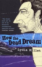 How The Dead Dream