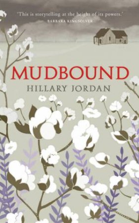 Mudbound by Hillary Jordan