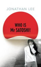 Who Is Mr Satoshi