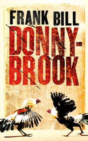 Donnybrook by Frank Bill