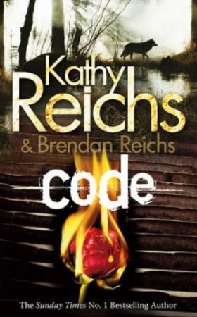 Code by Kathy Reichs & Brendan Reichs