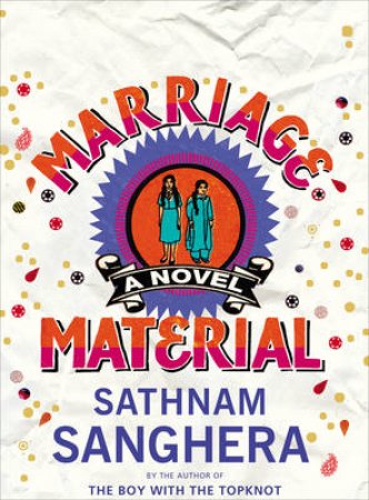 Marriage Material Airports/Ireland/Export by Sathnam Sanghera