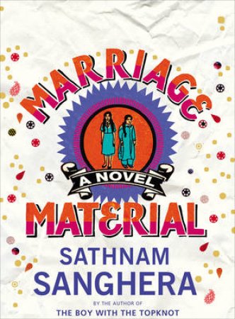 Marriage Material Airports/Ireland/Export by Sathnam Sanghera