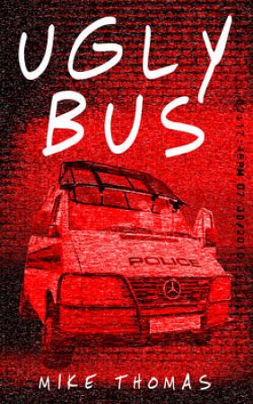 Ugly Bus by Mike Thomas