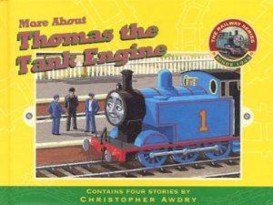 More About Thomas the Tank Engine by Rev Christopher Awdry