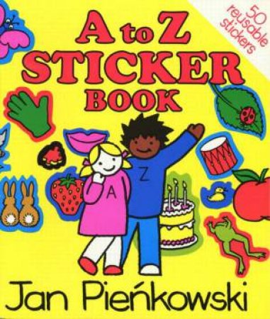 A To Z Sticker Dictionary by Jan Pienkowsi