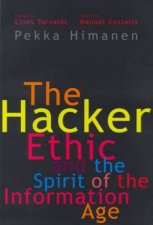 The Hacker Ethic And The Spirit Of The Information Age