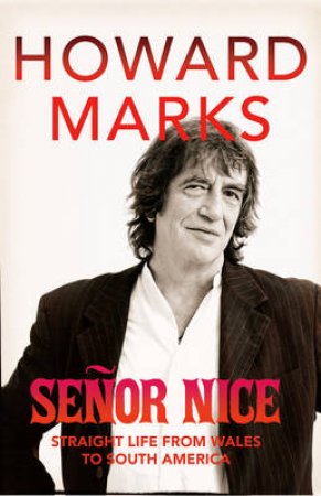 Senor Nice by Howard Marks