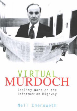 Virtual Murdoch by Neil Chenoweth